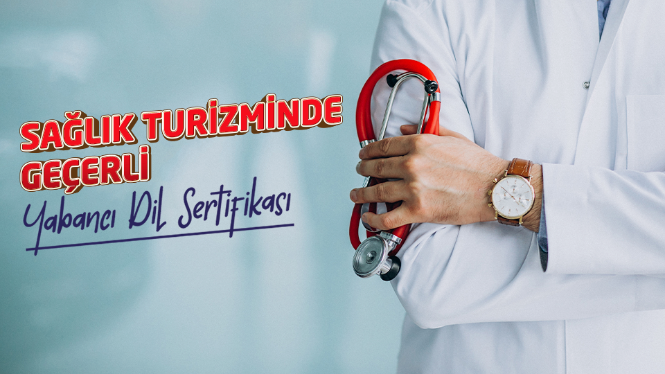 SAĞLIK TURİZMİ SERTİFİKASI